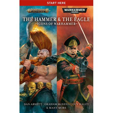 Warhammer AOS & 40K The Hammer & The Eagle Icons of Warhammer (PB)