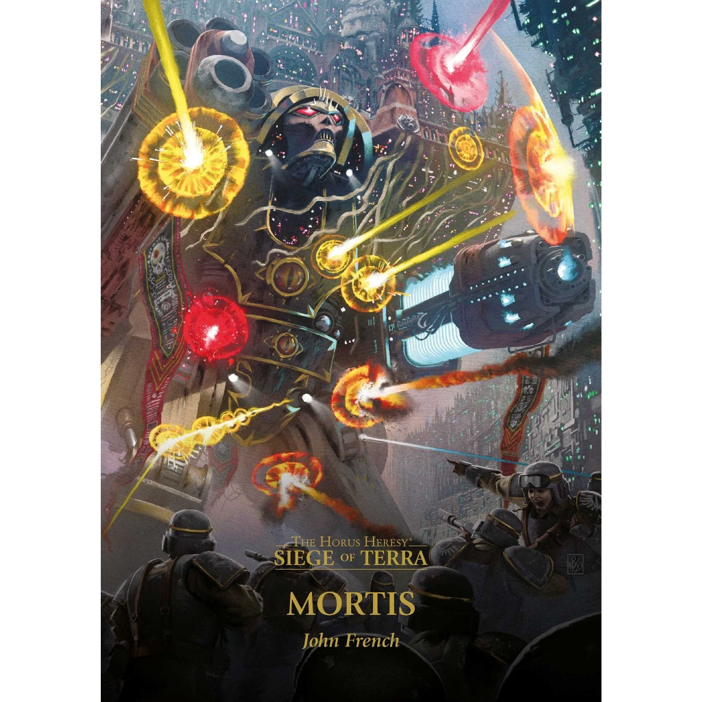 Horus Heresy: The Siege of Terra - Mortis PB