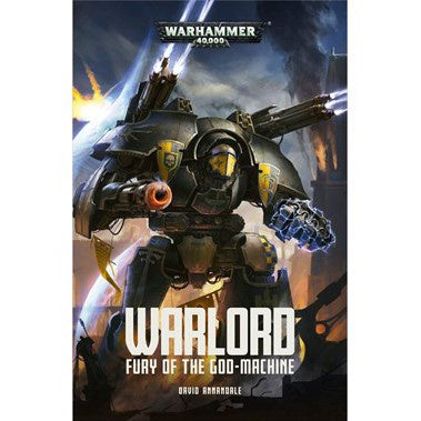 Warhammer 40K Warlord Fury of the God-Machine (HB)