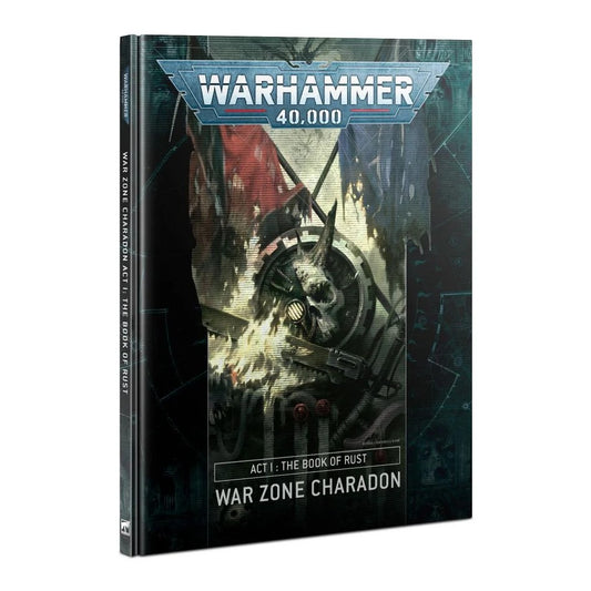 Warhammer 40K War Zone Charadon Act 1 : The Book of Rust