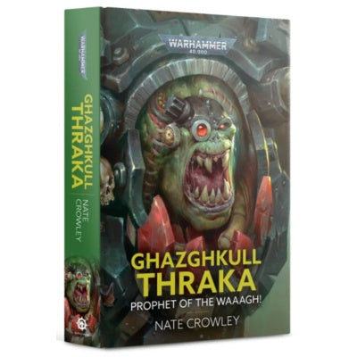 Warhammer 40k: Ghazghkull Thraka, Prophet of Waaagh!