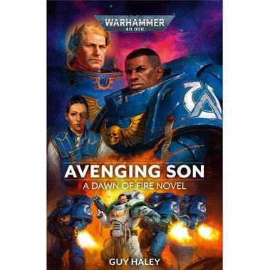 Warhammer 40K  Dawn Of Fire Book 1 Avenging Son (PB)