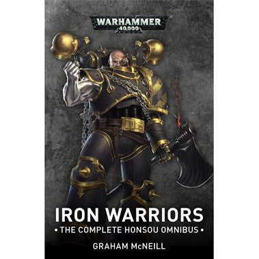 Warhammer 40K Iron Warriors The Complete Honsou Omnibus (PB)