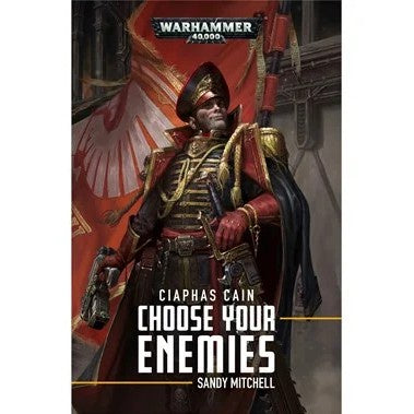 Warhammer 40K Ciaphas Cain Choose Your Enemies (PB)