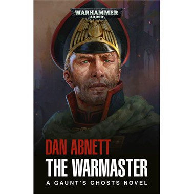 Warhammer 40K A Gaunt's Ghosts Novel The Warmaster (HB)