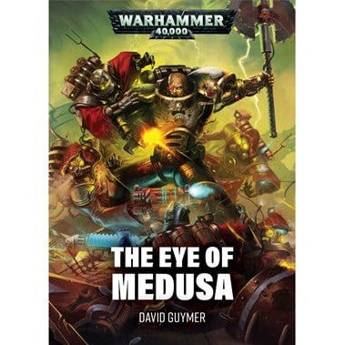 Warhammer 40K The Eye of Medusa (HB)