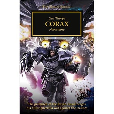 Warhammer 30K The Horus Heresy Corax Book 40 (PB)