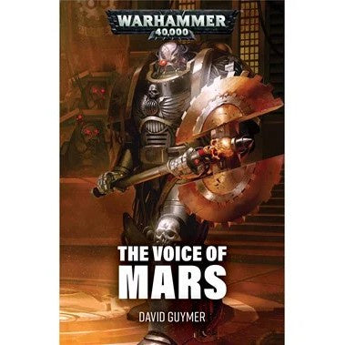 Warhammer 40K The Voice of Mars (HB)