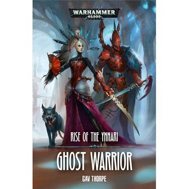 Warhammer 40K Ghost Warrior Rise Of THe Ynnari Book 1 (PB)
