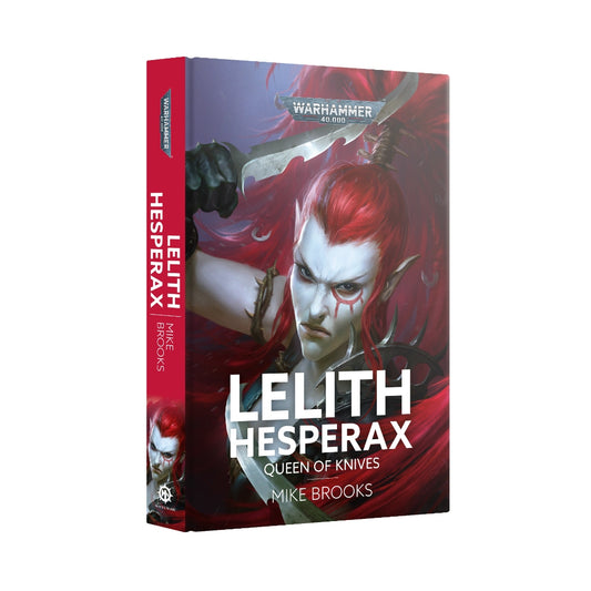 Warhammer 40k Black Library Lelith Hesperex: Queen of Knives