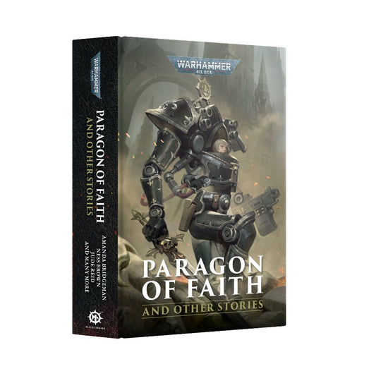 Warhammer 40k Paragon Of Faith and Other Stories (HB)