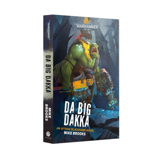 Warhammer 40k Black Library Da Big Dakka